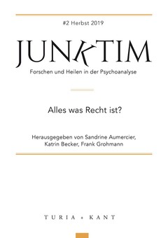 Junktim #2. Forschen und Heilen in der Psychoanalyse