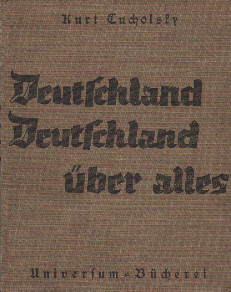 Tucholsky - Deutschland, Deutschland