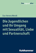 Die Jugendlichen und ihr Umgang mit Sexualität, Liebe und
Partnerschaft