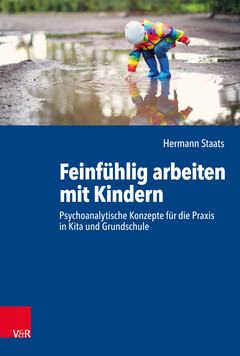 Feinfühlig arbeiten mit Kindern