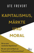 Kapitalismus, Märkte und Moral