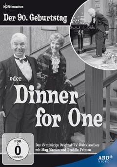 ›Dinner for one‹. - Freddie Frinton, Miss Sophie und der 90. Geburtstag