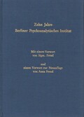 Zehn Jahre Berliner Psychoanalytisches Institut