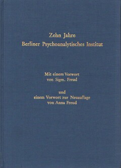 Zehn Jahre Berliner Psychoanalytisches Institut