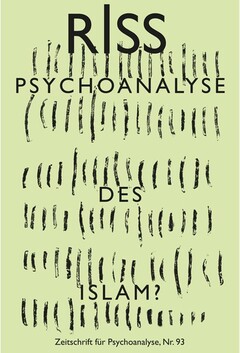 RISS - Zeitschrift für Psychoanalyse Freud Lacan