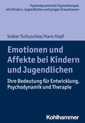Emotionen und Affekte bei Kindern und Jugendlichen