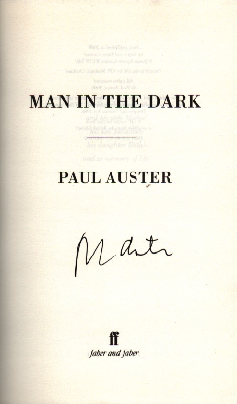 Paul Auster: Man in the dark; - Signatur des Autors auf dem Vorsatz