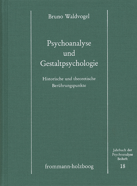 Psychoanalyse und Gestaltpsychologie
