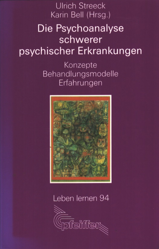 Die Psychoanalyse schwerer psychischer Erkrankungen - Cover
