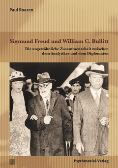 Sigmund Freud und William C. Bullitt