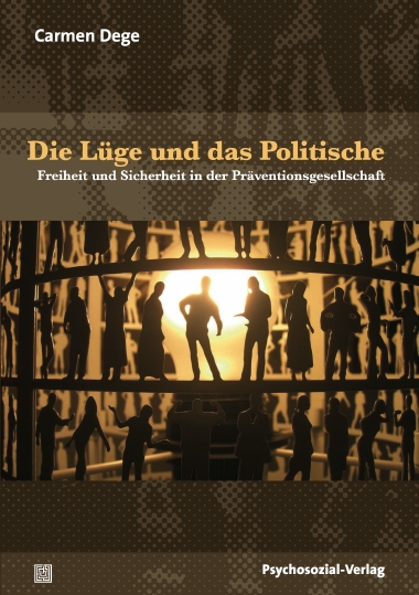 Die Lüge und das Politische