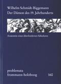 Der Dämon des 19. Jahrhunderts