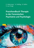 Praxishandbuch Therapie in der Forensischen Psychiatrie und
Psychologie