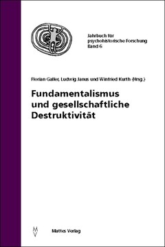Fundamentalismus und gesellschaftliche Destruktivität