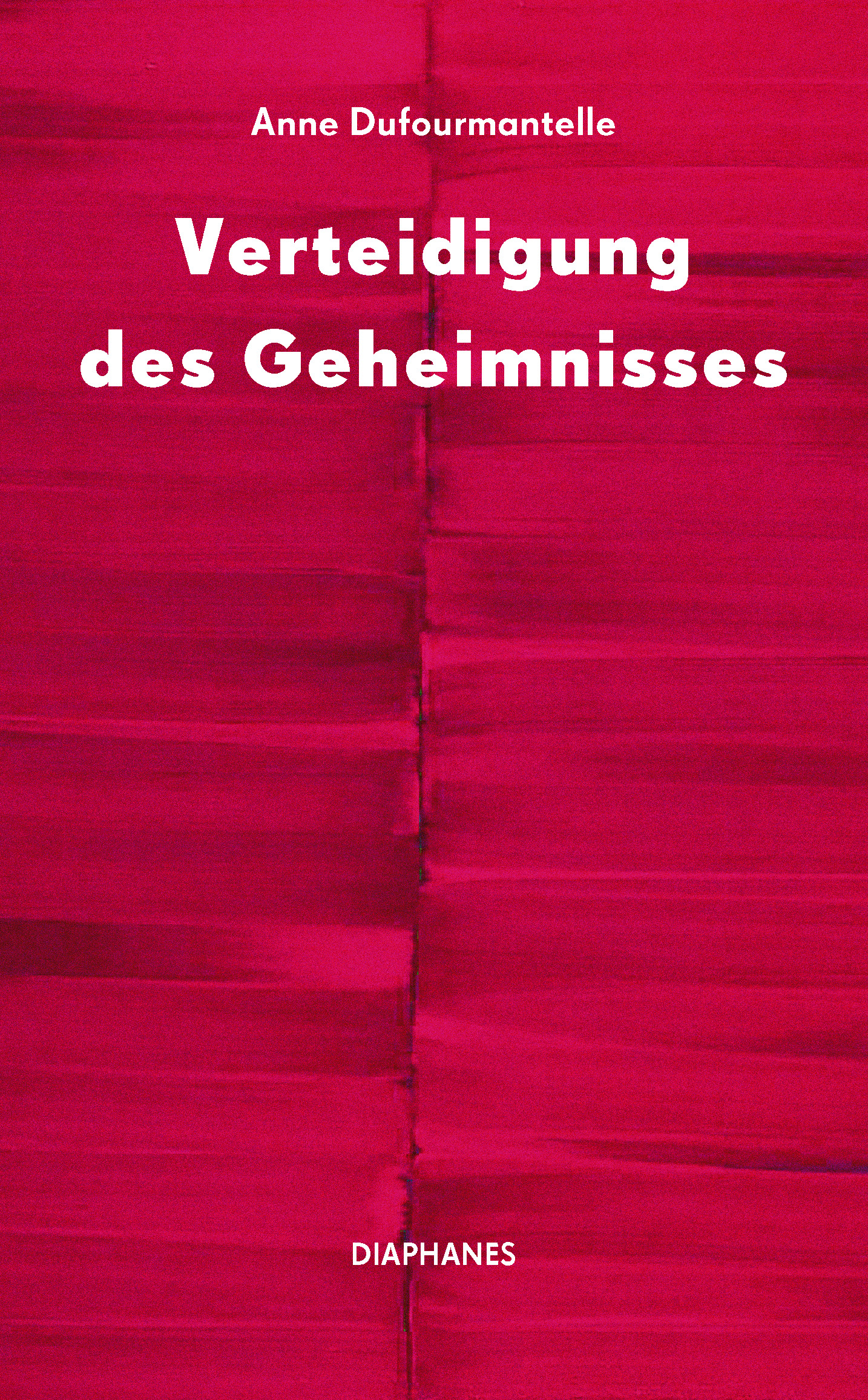 Verteidigung des Geheimnisses