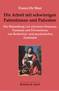 Die Arbeit mit schwierigen Patientinnen und Patienten