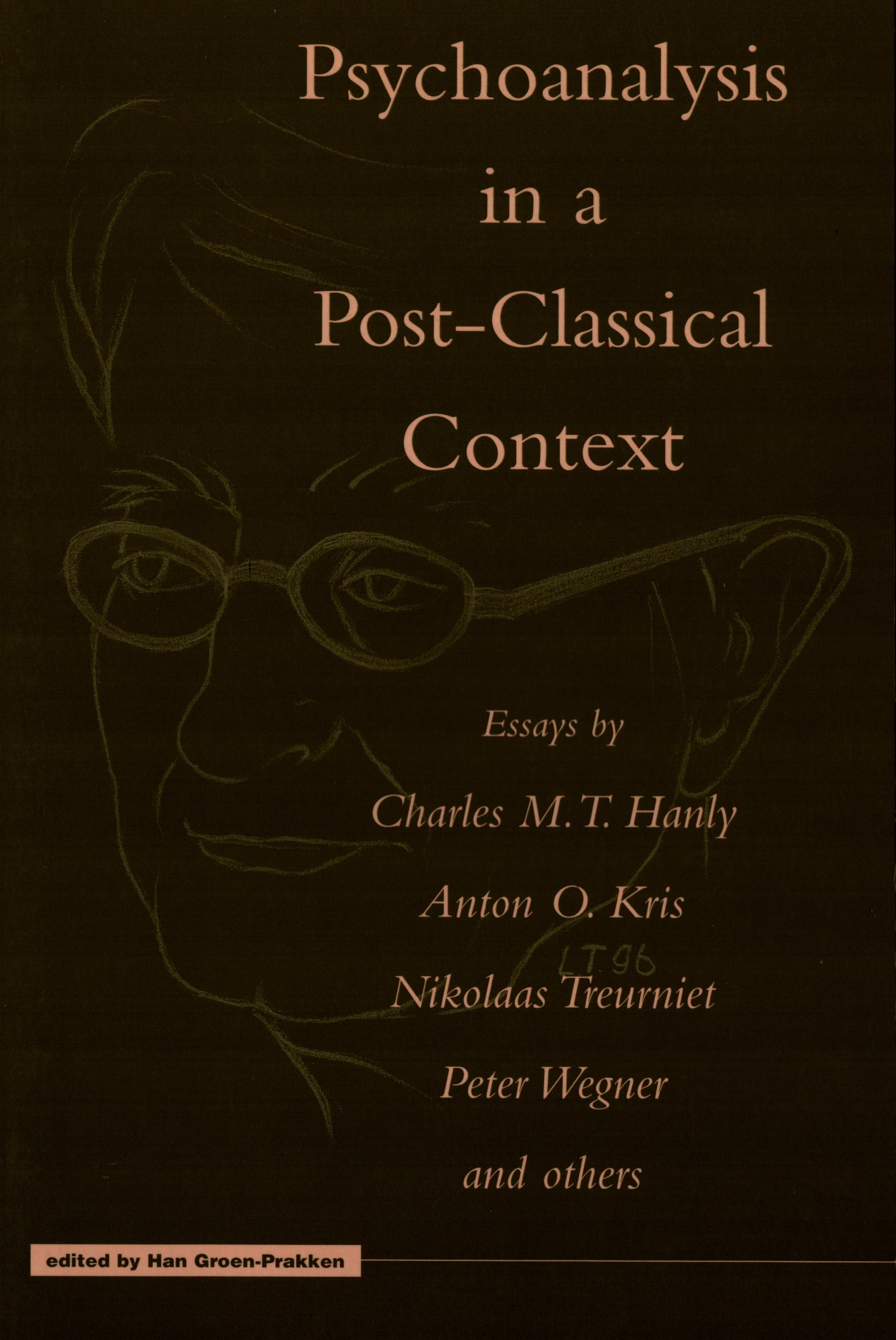 Psychoanalysis in a Post-Classical Context