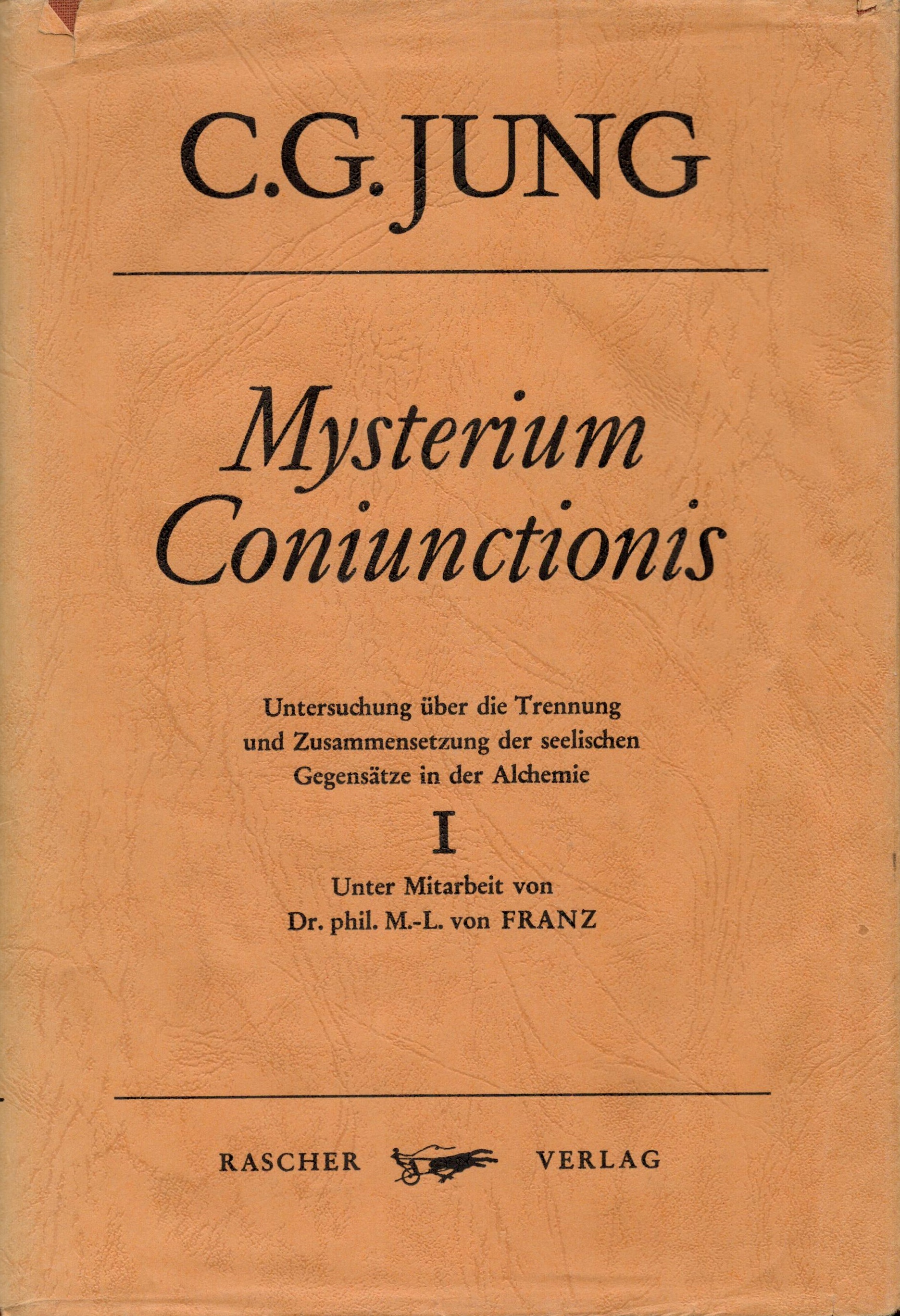 Mysterium Coniunctionis Bd I