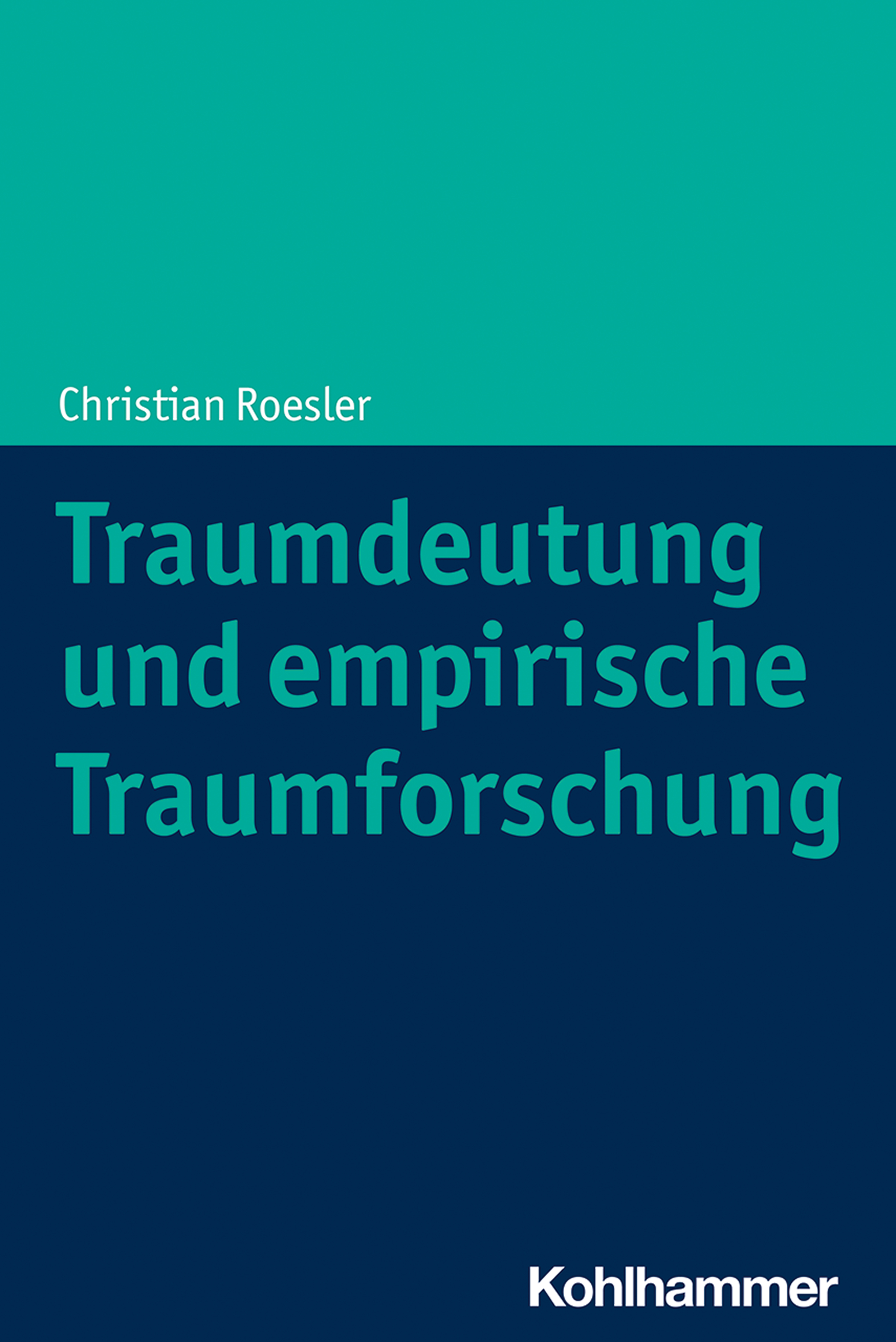 Traumdeutung und empirische Traumforschung