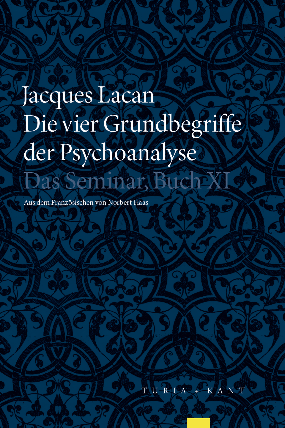 Die vier Grundbegriffe der Psychoanalyse