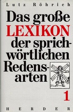 Das große Lexikon der sprichwörtlichen Redensarten [alle 3 Bände]