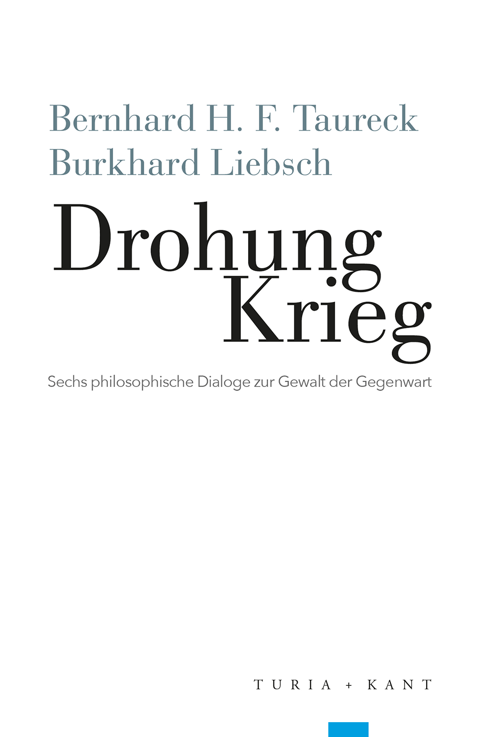 Drohung Krieg