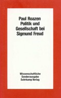Politik und Gesellschaft bei Sigmund Freud