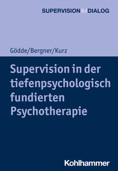 Supervision in der tiefenpsychologisch fundierten Psychotherapie