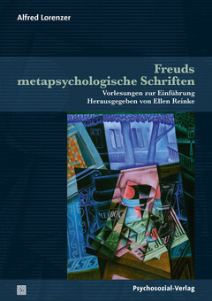 Freuds metapsychologische Schriften