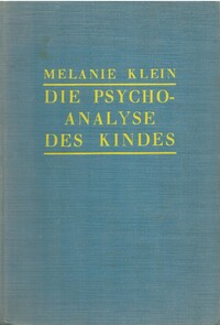 Die Psychoanalyse des Kindes