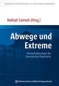 Eickelborner Schriftenreihe zur Forensischen Psychiatrie (2016)
