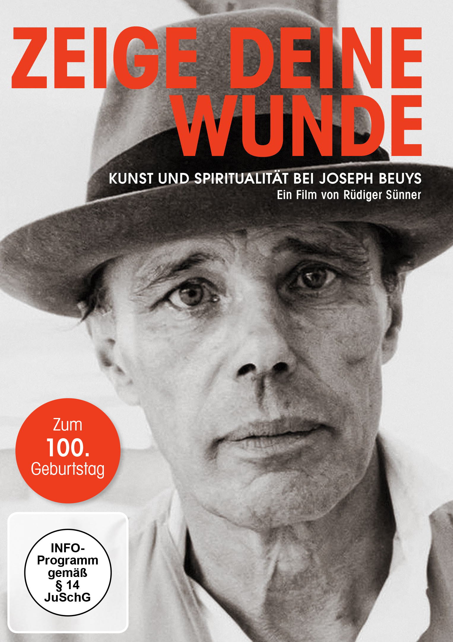 Zeige deine Wunde - Kunst und Spiritualität bei Joseph Beuys