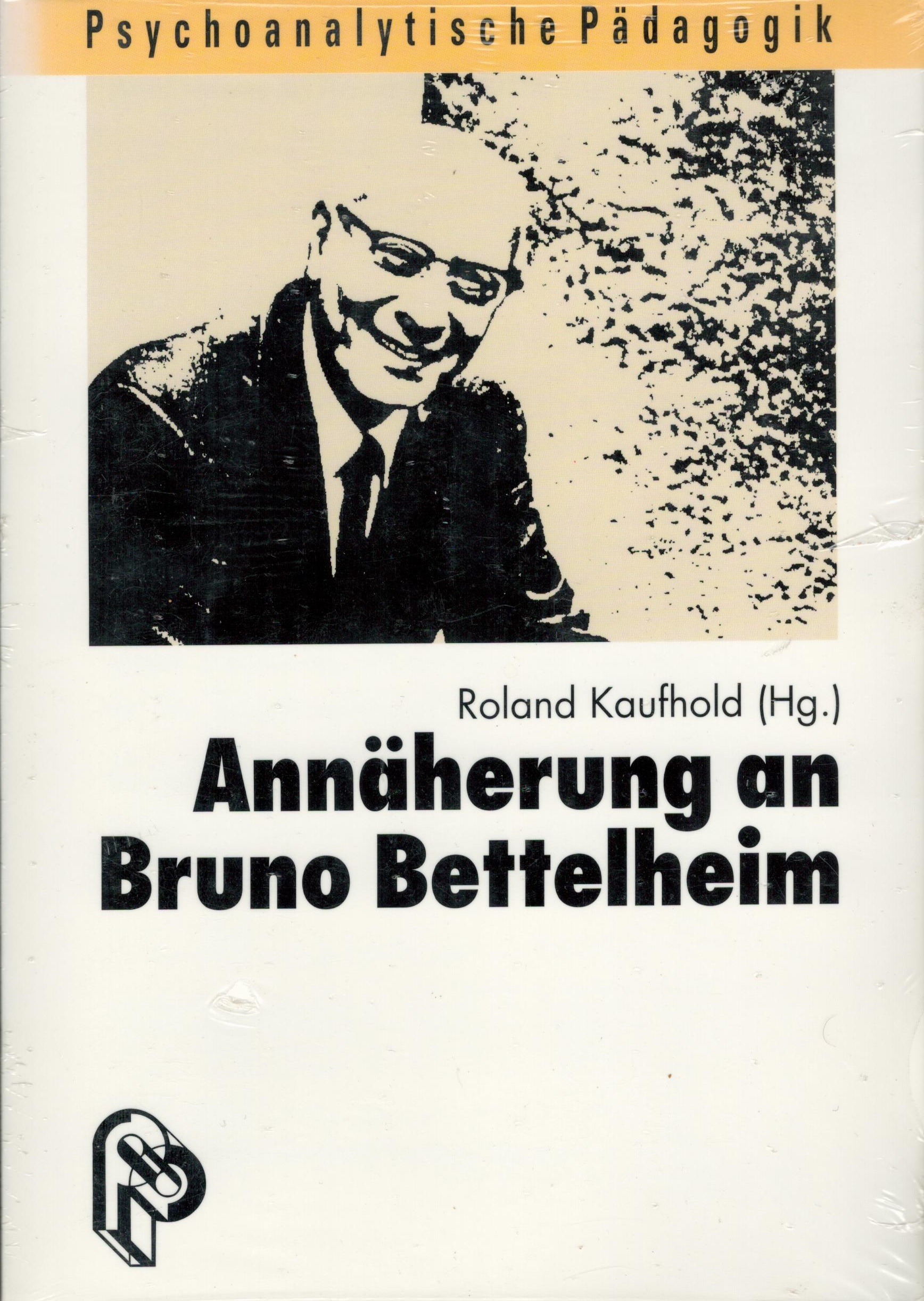 Annäherung an Bruno Bettelheim - Cover