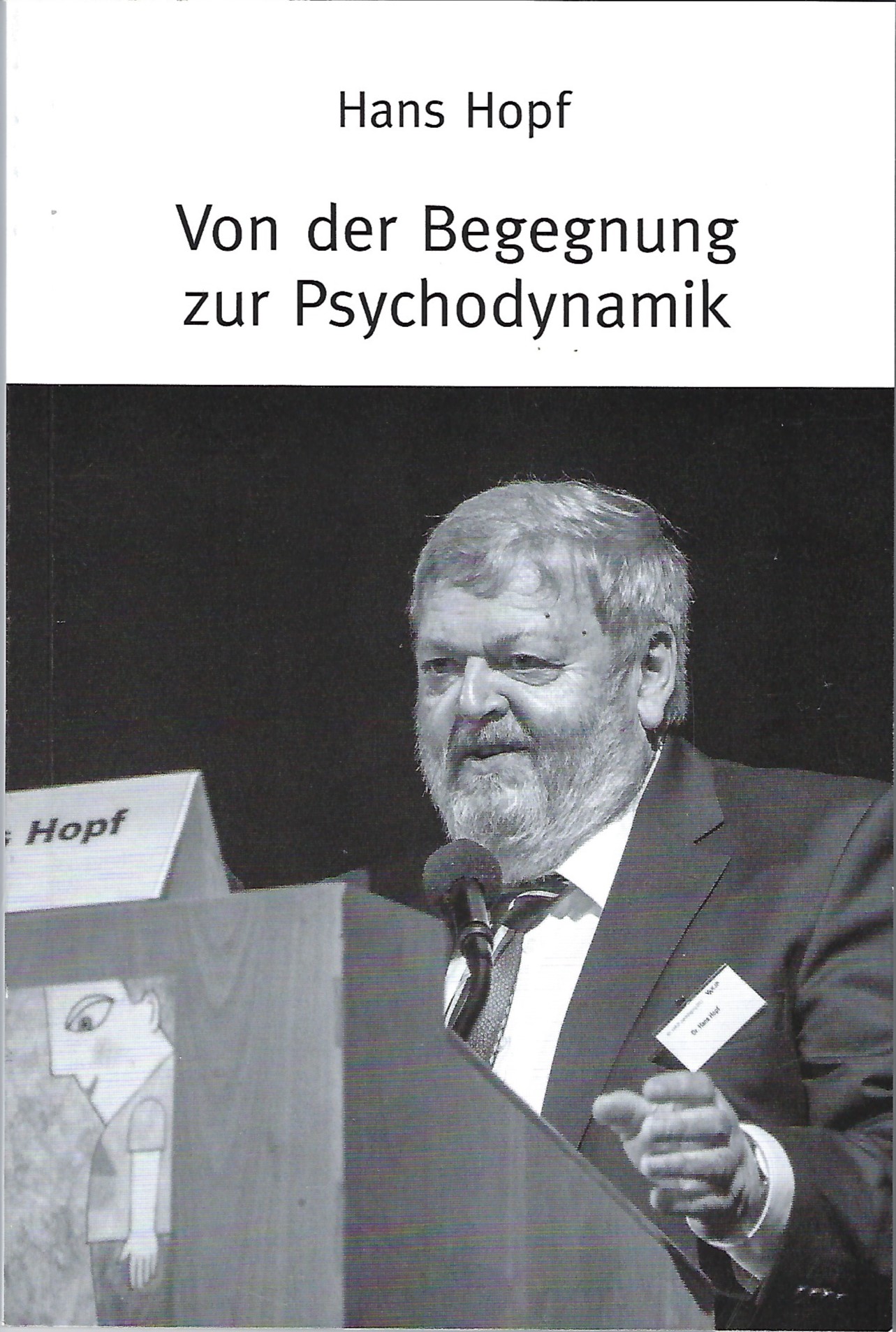 Von der Begegnung zur Psychodynamik