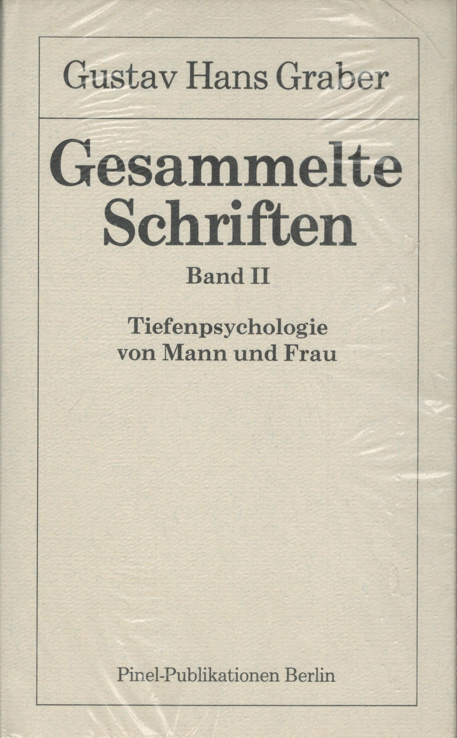 Gesammelte Schriften: Bd. II:  Tiefenpsychologie von Mann und Frau - vorderer Schutzumschlag