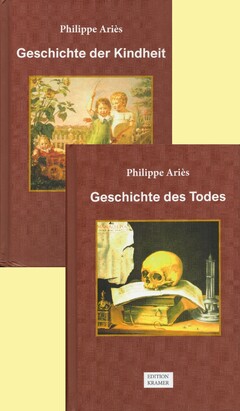 Geschichte der Kindheit - Geschichte des Todes