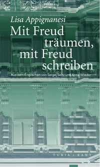 Mit Freud träumen, mit Freud schreiben