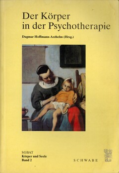 Der Körper in der Psychotherapie