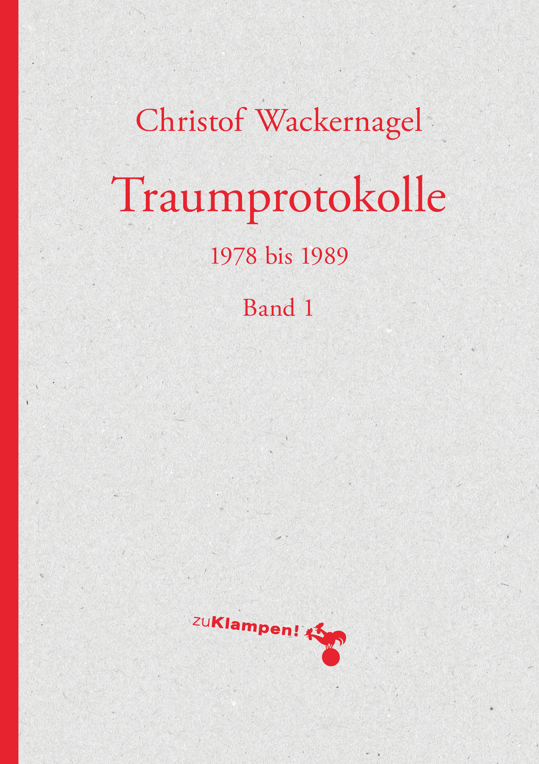 Band 1: Traumprotokolle