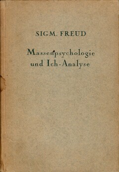 Massenpsychologie und Ich-Analyse