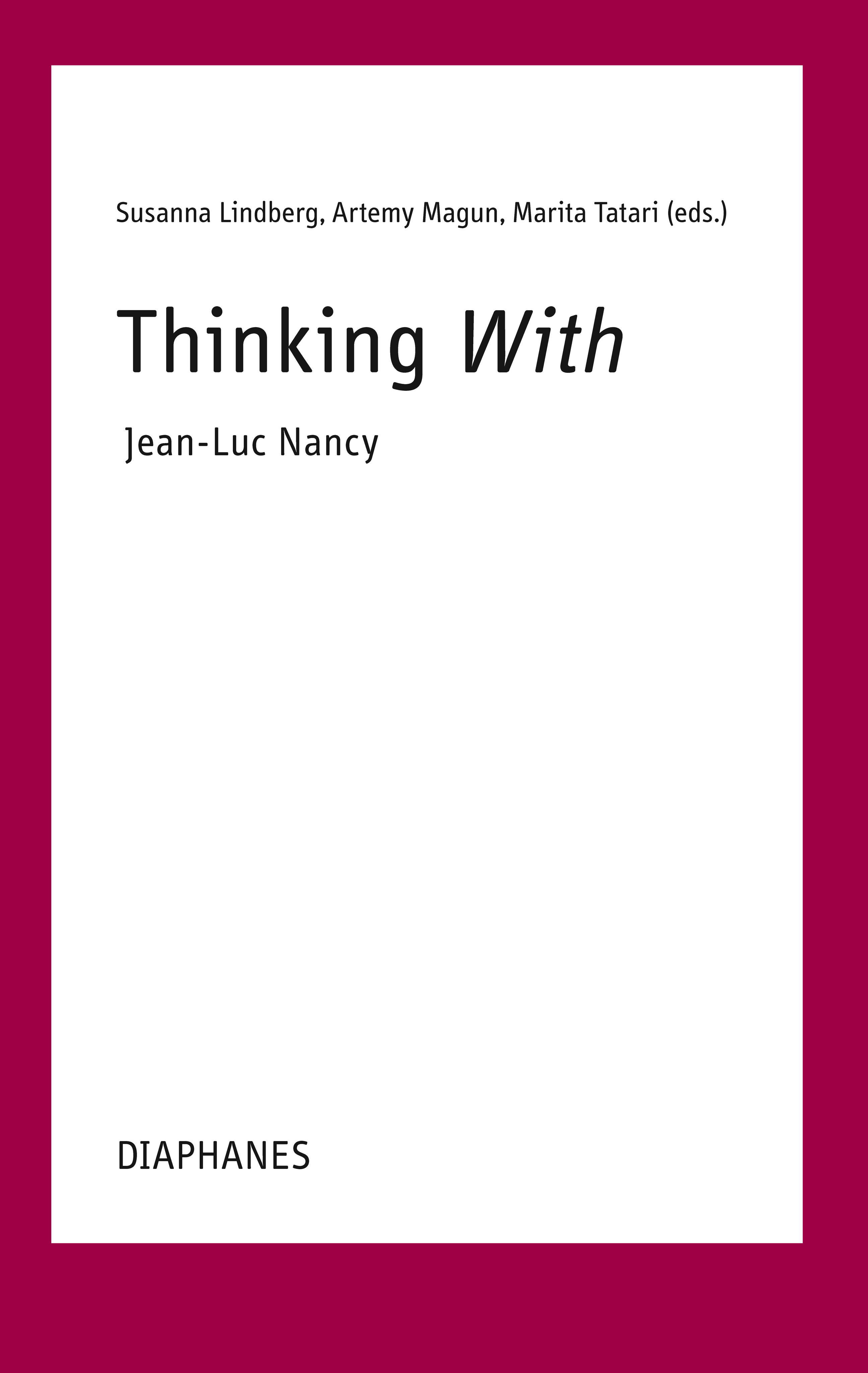 Thinking With—Jean-Luc Nancy