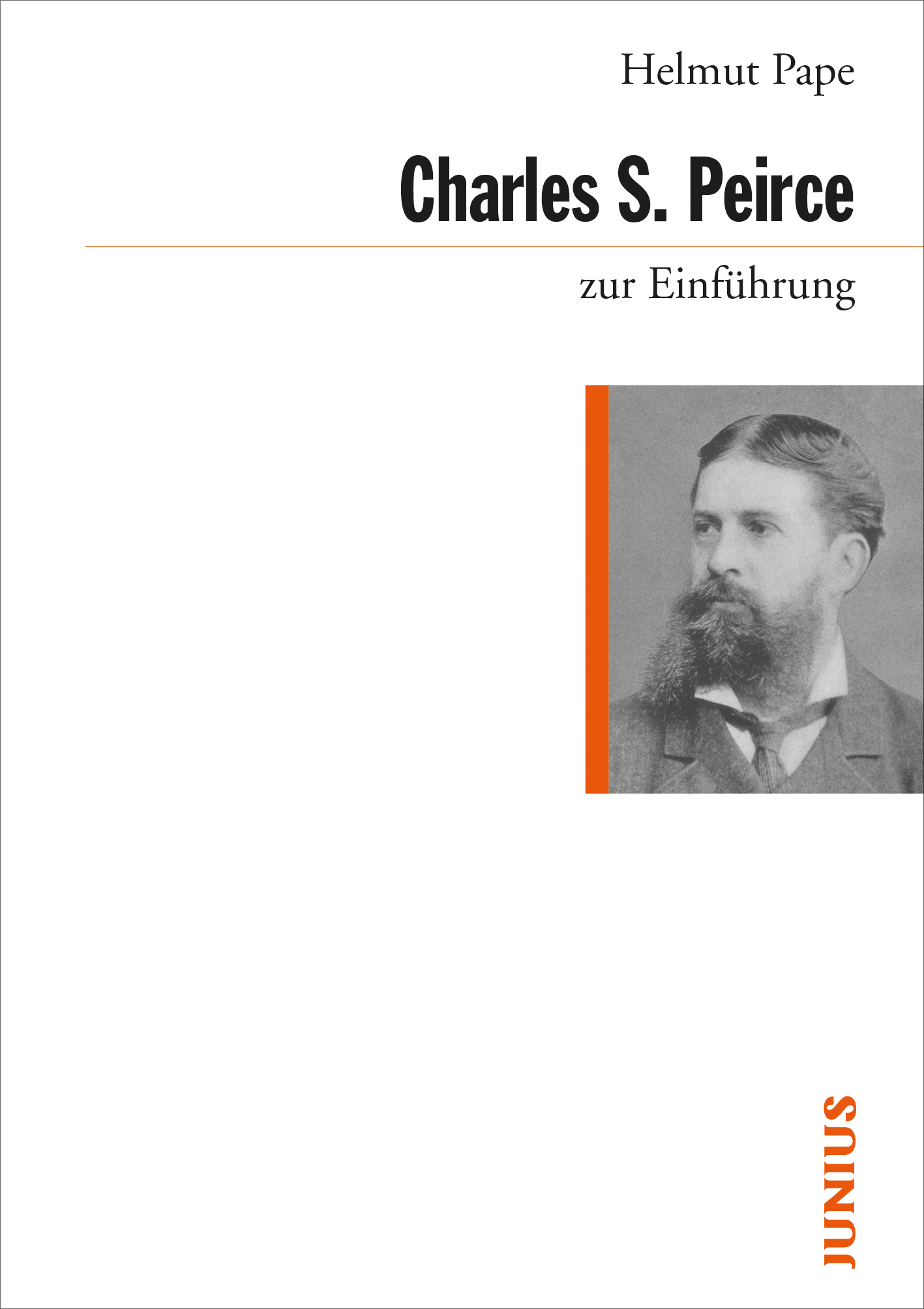 Charles Sanders Peirce zur Einführung