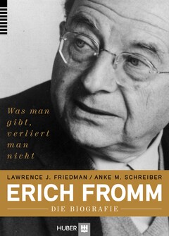 Erich Fromm – die Biografie