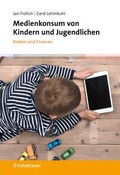 Medienkonsum von Kindern und Jugendlichen