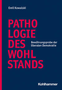 Pathologie des Wohlstands