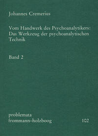 Vom Handwerk des Psychoanalytikers