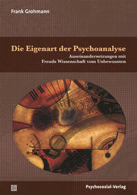 Die Eigenart der Psychoanalyse