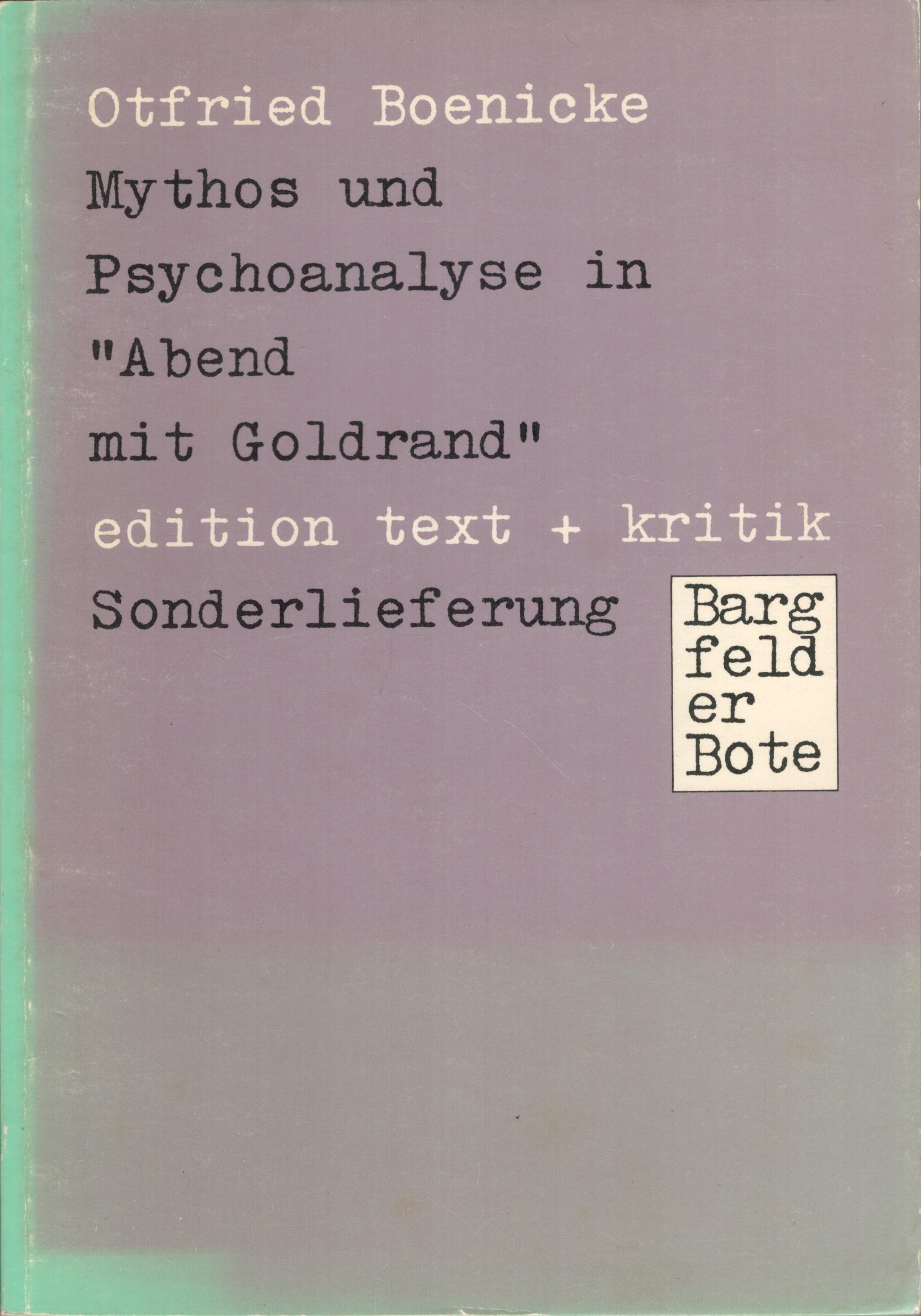 Mythos und Psychoanalyse in „Abend mit Goldbrand" - Cover