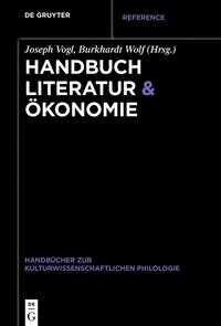 Handbuch Literatur und Ökonomie