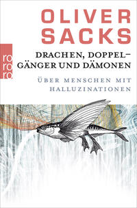 Drachen, Doppelgänger und Dämonen